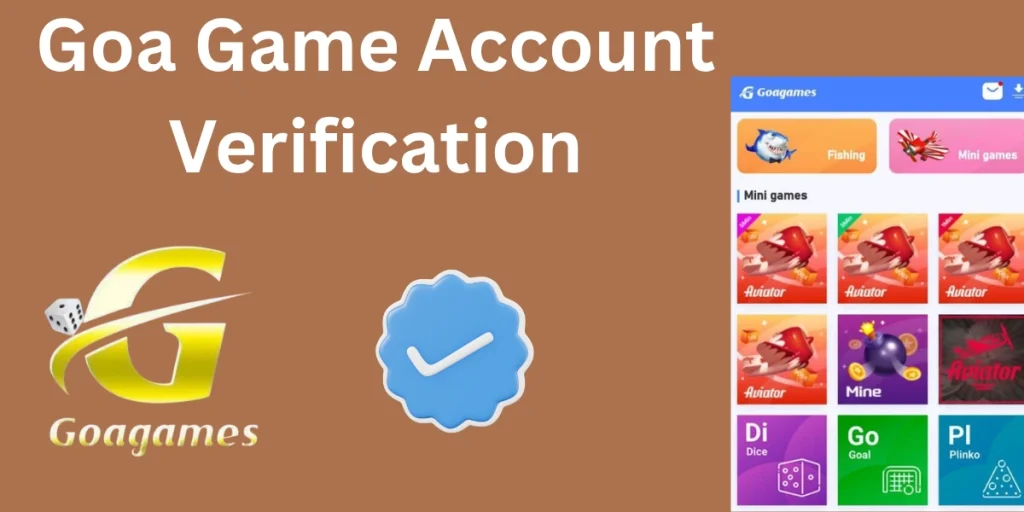 Goa Game Account Verification